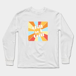 Chill And Grill Long Sleeve T-Shirt